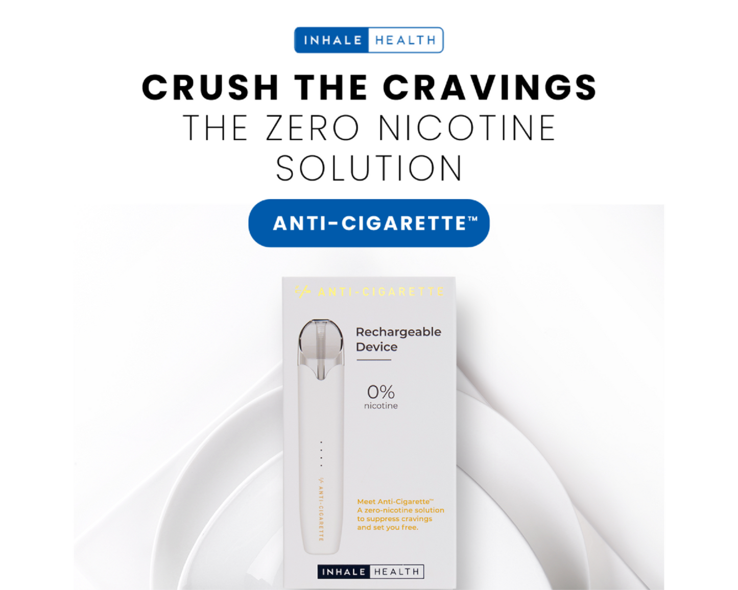 Anti-Cigarette® Rechargeable Device